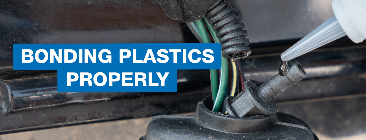 bonding, plastics, properly, adhesive, caulk